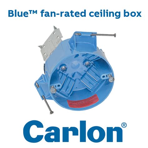 carlon metal ceiling fan pan box|carlon blue fan rated box.